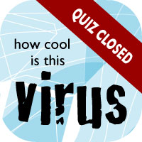 How cool is this virus