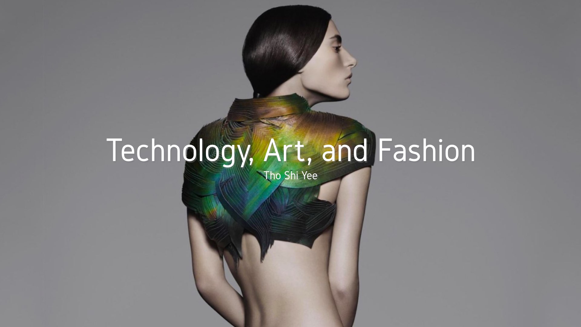 Technology, Art, and Fashion Presentation 1.001