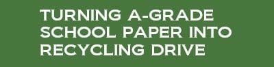 Turning A-grade school paper into recycling drive