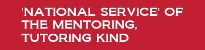 ‘National service’ of the mentoring, tutoring kind