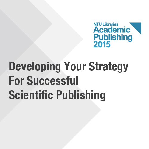 24 Mar: Developing your strategy for successful scientific publishing