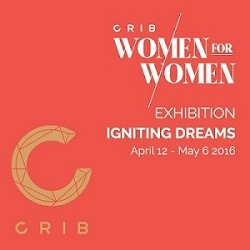Exhibition: CRIB Women for Women – Igniting Dreams
