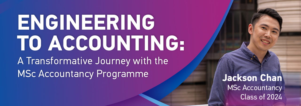 Engineering to Accounting: A Transformative Journey with the MSc Accountancy Programme banner
