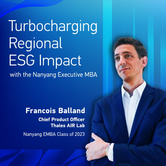 With the Nanyang EMBA, this senior leader is turbocharging regional ESG impact