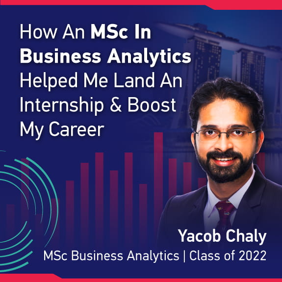 How An MSc In Business Analytics Helped Me Land An Internship & Boost My Career