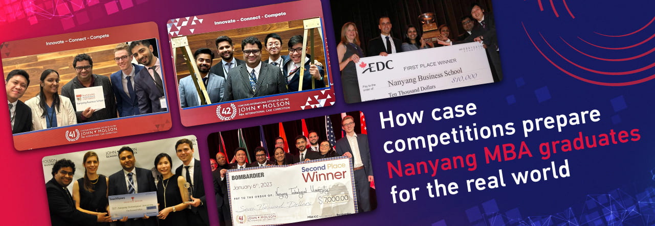 	How case competitions prepare Nanyang MBA graduates for the real world banner