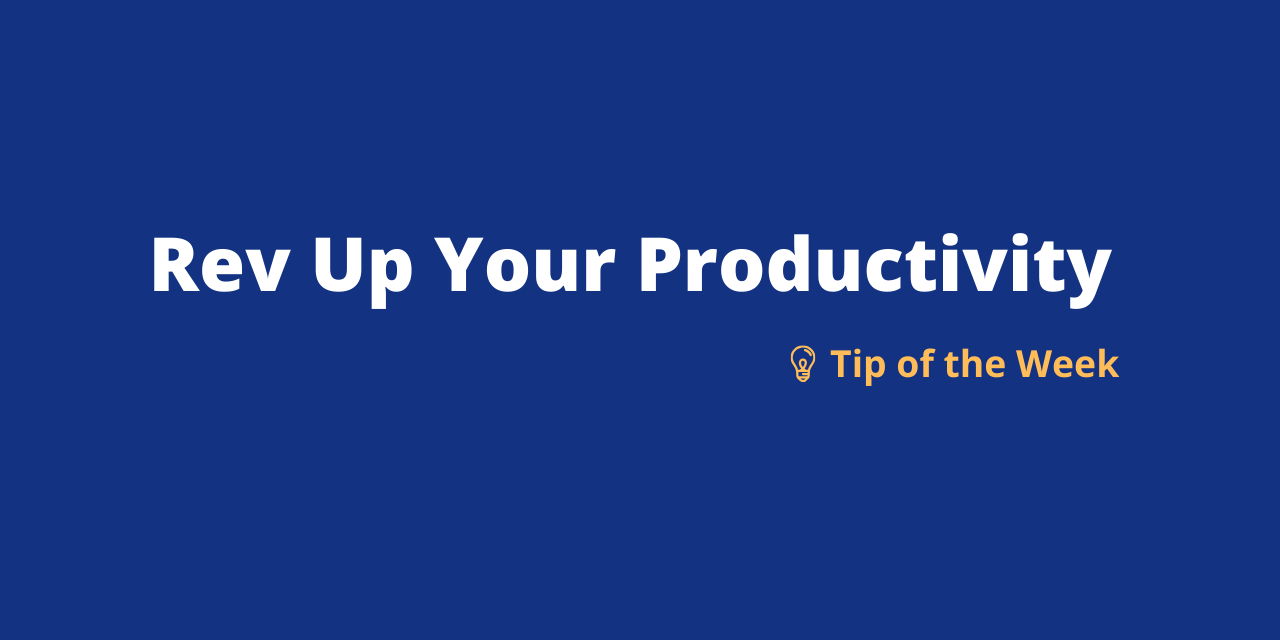 Rev Up Your Productivity: Weekly Tip 1 – Using MS Teams