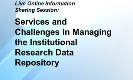 INFORMATION SHARING SESSION: SERVICES AND CHALLENGES IN MANAGING THE INSTITUTIONAL RESEARCH DATA REPOSITORY