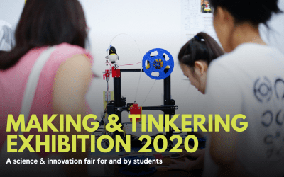 Making & Tinkering Exhibition on 11 & 12 Dec 2020